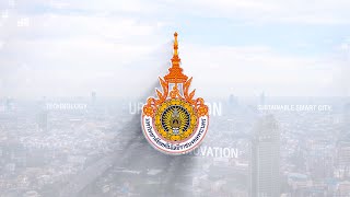 วีดิทัศน์แนะนำมหาวิทยาลัยเทคโนโลยีราชมงคลพระนคร 2024 (Eng)