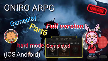 ONIRO ARPG # hard mode # Full version 6