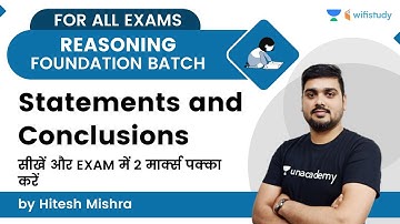 Statements and Conclusions | Reasoning | For All Exams | wifistudy | Hitesh Sir
