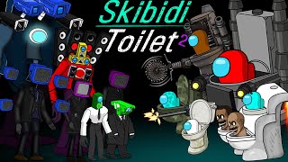 어몽어스 VS Skibidi Toilet2 ANIMATION 47