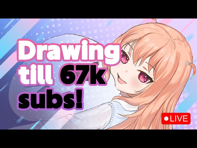 Draw till 67k subscribers DAY 10!-