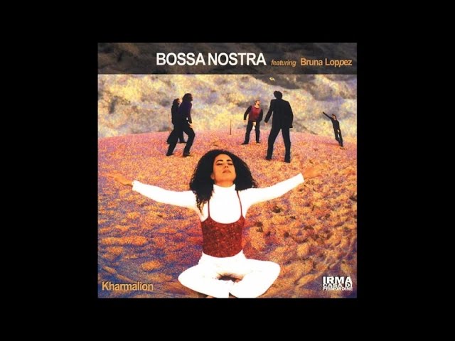 Bossa Nostra - Kharmalion