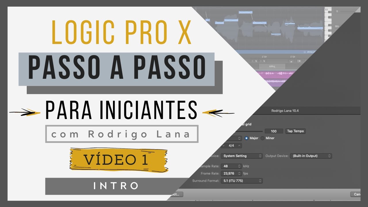 (vídeo 1) Introdução | Curso de Logic Pro X para iniciantes