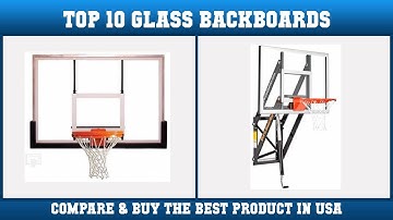 Top 10 Glass Backboards to buy in USA 2021 | Price & Review