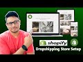Shopify Dropshipping Store Setup (Step by step guide) | How to Start Dropshipping in India 