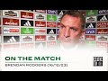 Brendan Rodgers On The Match | Celtic 0-2 Hearts image