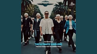 The Ultimate Warlord [Remix] (Cristian Viviano and The Dvmmies Remix)