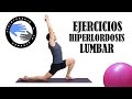 Hiperlordosis lumbar, ejercicios para corregir la postura