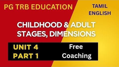 PG TRB|Education|Unit 4 Part1 |Childhood &Adolescence #trblatestnews #trbnewstoday #trbupdate #Pgtrb