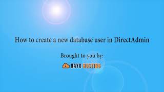 How to create a new database user in DirectAdmin   Nayo Hosting