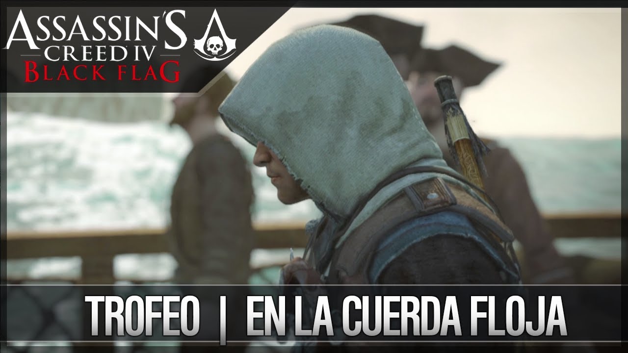 dlcl stanford Assassin's Creed 4 Black Flag | Walkthrough | Guía de Trofeo | En la cuerda floja