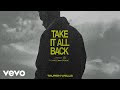 Tauren Wells Davies Take It All Back рџ Ґрџ Ґ Version Audio Tauren Wells Davies Take It All Back рџ Ґрџ Ґ Version Audio
