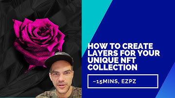 How To Create LAYERS For Your Unique NFT Collection