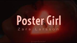 Zara Larsson - Poster Girl (Lyrics)// sub esp