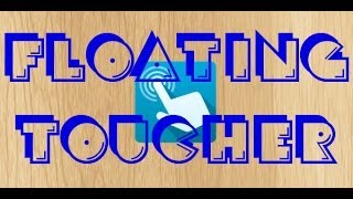 Floating toucher pro