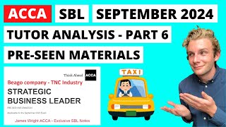 ACCA SBL September 2024 tutor analysis of Beago pre-seen information - Part 6 | How to pass ACCA SBL