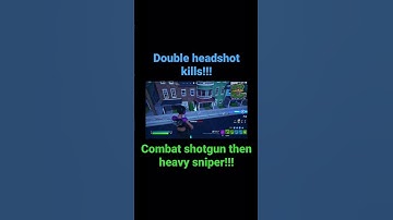 Double headshot kills, combat shotgun then heavy sniper. Fortnite battle royale. #shortsfeed #viral