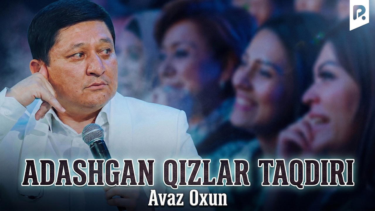 Avaz Oxun - Adashgan qizlar taqdiri