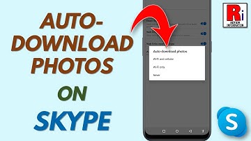 How to Change Auto-Download Photos Setting on Skype
