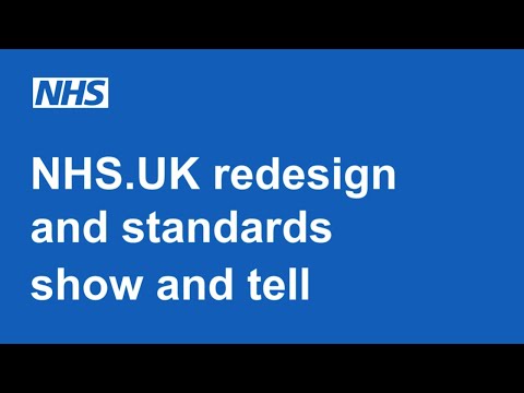 NHS.UK standards and redesign show & tell 14 Feb 2019