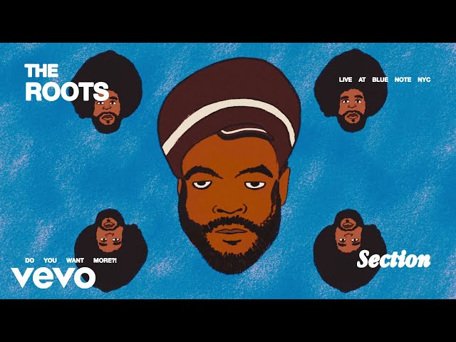 The Roots - Section (Live at Blue Note NYC) (Official Visualizer