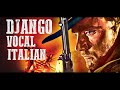 Django (Italian Version) ●  Luis Bacalov feat. Roberto Fia (High Quality​ Audio)