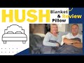 Honest Opinion of the Hush Weighted Blanket and Pillow, Are they Worth it?