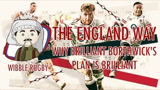 Wibble Rugby: The New England Way | Why Brilliant Borthwick is England's Messiah