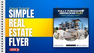 CANVA TUTORIAL FOR BEGINNERS 2022 | HOW TO DESIGN A REAL ESTATE FLYER ON CANVA | EASY CANVA TUTORIAL