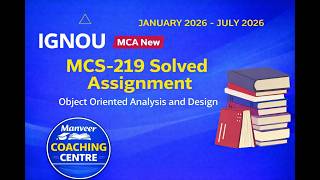 IGNOU MCA MCS-219 Solved Assignment 2026 | Object Oriented Analysis and Design | Jan–July 2026