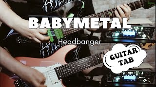 ［TAB］BABYMETAL - Headbanger LR Guitar TAB