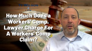 How Much Does a Workers' Comp Lawyer Charge For A Workers' Comp Claim? | Georgia Workers’ Comp Atty