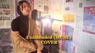 Unintended (MUSE) - Cover By Merryelz