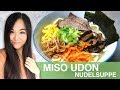 REZEPT: Miso Ramen mit Udon Nudeln | Japanische Nudelsuppe