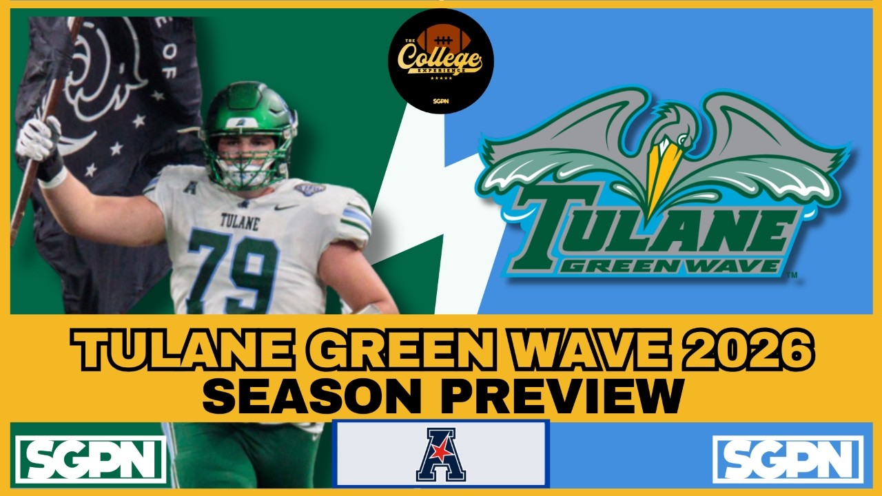 TULANE GREEN WAVE 2026 PREVIEW | THE COLLEGE FOOTBALL EXPERIENCE