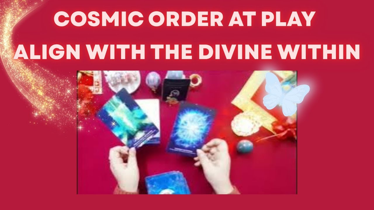 Cosmic Order at play in your life💫 trust & align with the Divine in you 💜
