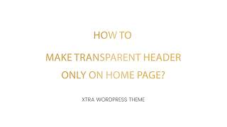 How to make transparent header only on home page