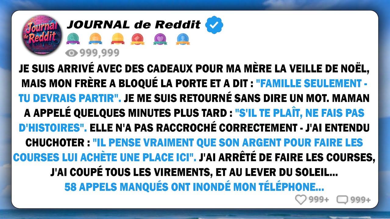 Je suis arrivé avec des cadeaux pour ma mère le soir de Noël, mais mon frère a bloqué la porte et a