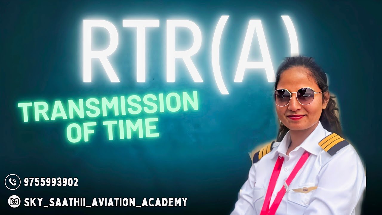 Transmission of Time Explained #Radiotelephony # RTR #dgca #dgcaexams # ...