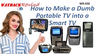 How to Connect Any Portable TV to the Internet  Dumb Portable TV to Smart TV