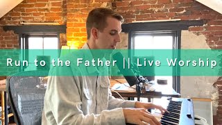 Run to the Father Live || Cody Carnes Worship Cover