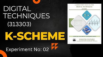 DTE msbte k-scheme manual answers || Digital Techniques msbte Experiment No: 02 || K-scheme manual !