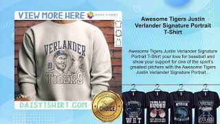 Awesome Tigers Justin Verlander Signature Portrait T-Shirt