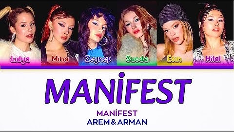 Manifest Sözleri - manifest ft. Arem & Arman (Renk Kodlu Şarkı Sözleri)