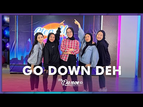 GO DOWN DEH - SPICE,SEAN PAUL, SHAGGY || FITDANCE ID | DANCE VIDEO (Choreography)