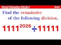 Good Morning Math 044 The Remainder Of 1111 To The 2026th Power Divided By 11111 