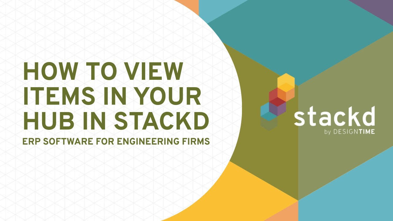 How to View Items in Your Collaboration Hub in Stackd by DesignTIME
