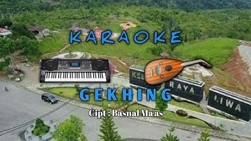 KARAOKE Lagu Lampung | GEKHING | Cipt. Basnal Ma
