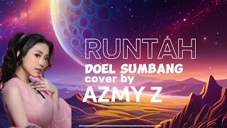 RUNTAH | cover by AZMY Z (lyrics video)