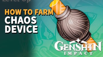 How to get Chaos Device Genshin Impact